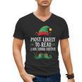 Most Likely To Read A Book Matching Christmas Elf Men's V-Neck T-Shirt Most Likely To Read A Book Matching Christmas Elf Men's V-Neck T-Shirt