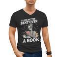 I Look Better Bent Over A Book Book Lover Men's V-Neck T-Shirt I Look Better Bent Over A Book Book Lover Men's V-Neck T-Shirt