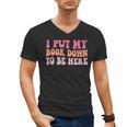I Put My Book Down To Be Here Book Lover Book Nerd Men's V-Neck T-Shirt