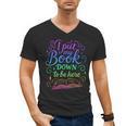 I Put My Book Down To Be Here Whimsical Graphic For Readers Men's V-Neck T-Shirt I Put My Book Down To Be Here Whimsical Graphic For Readers Men's V-Neck T-Shirt