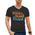 Read Books Be Kind Stay Weird Retro Bookworm Book Lover Men's V-Neck T-Shirt Read Books Be Kind Stay Weird Retro Bookworm Book Lover Men's V-Neck T-Shirt