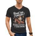 Read 'Em Cowgirl Saddle Up With A Good Book Rodeo Bookworm Men's V-Neck T-Shirt