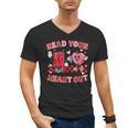 Read Your Heart Out Valentine Teacher Book Lover Men's V-Neck T-Shirt