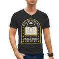 A Well Read Woman Is A Dangerous Creature For Book Lovers Men's V-Neck T-Shirt A Well Read Woman Is A Dangerous Creature For Book Lovers Men's V-Neck T-Shirt