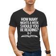 Reading Meme 6 To 7 Nights a Week Book Appreciation Men's V-Neck T-Shirt