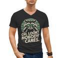 Sarcastic Saying Oh Look Nobody Cares Humor Introverts Men's V-Neck T-Shirt Sarcastic Saying Oh Look Nobody Cares Humor Introverts Men's V-Neck T-Shirt