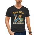 Smut Reader Book Romance Good That Girls Read Dirty Books Men's V-Neck T-Shirt