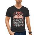 Sorry This Is a Date With My Book Valentine Men's V-Neck T-Shirt