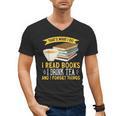 That’s What I Do Read Books I Drink Tea And I Forget Things Men's V-Neck T-Shirt That’s What I Do Read Books I Drink Tea And I Forget Things Men's V-Neck T-Shirt