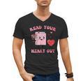 Valentines Day Book Read Your Heart Out Women Men Kids Men's V-Neck T-Shirt Valentines Day Book Read Your Heart Out Women Men Kids Men's V-Neck T-Shirt