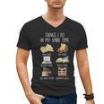 Vintage Retro Things I Do In My Spare Time Books Men's V-Neck T-Shirt Vintage Retro Things I Do In My Spare Time Books Men's V-Neck T-Shirt