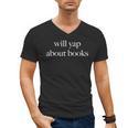 Will Yap About Books Aesthetic Reading Literary Men's V-Neck T-Shirt