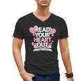 Women Read Your Heart Out Valentine's Day Teacher Book Men's V-Neck T-Shirt Women Read Your Heart Out Valentine's Day Teacher Book Men's V-Neck T-Shirt