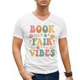 Book Fair Vibes Groovy Retro School Reading Nostalgic Men's V-Neck T-Shirt Book Fair Vibes Groovy Retro School Reading Nostalgic Men's V-Neck T-Shirt