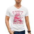 All Booked For Valentine Books Lover Teacher Floral Men's V-Neck T-Shirt All Booked For Valentine Books Lover Teacher Floral Men's V-Neck T-Shirt