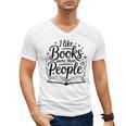 I Like Books More Than People Quote Men's V-Neck T-Shirt I Like Books More Than People Quote Men's V-Neck T-Shirt