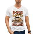 Dogs Coffee Reading Book Lover Men's V-Neck T-Shirt Dogs Coffee Reading Book Lover Men's V-Neck T-Shirt