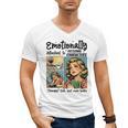 Emotionally Attached To Fictional Characters Just More Books Men's V-Neck T-Shirt Emotionally Attached To Fictional Characters Just More Books Men's V-Neck T-Shirt
