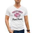 Pretty Girls Read Books Bookworm Book Lover Teacher Men's V-Neck T-Shirt Pretty Girls Read Books Bookworm Book Lover Teacher Men's V-Neck T-Shirt