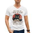 i Read Books And i Know Things Cat Reading Coffee Men's V-Neck T-Shirt