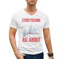 Storytelling Is What Life Is All About Book Men's V-Neck T-Shirt