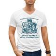 I Tried To Form A Gang Book Club Quote For Women Men's V-Neck T-Shirt I Tried To Form A Gang Book Club Quote For Women Men's V-Neck T-Shirt
