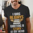 Always Writing A Story In My Head Book Writer Author Men's V-Neck T-Shirt Always Writing A Story In My Head Book Writer Author Men's V-Neck T-Shirt