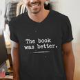 Author Typewriter The Book Was Better Men's V-Neck T-Shirt Author Typewriter The Book Was Better Men's V-Neck T-Shirt