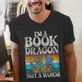 Im a Book Dragon Not a Worm Dragon Men's V-Neck T-Shirt Im a Book Dragon Not a Worm Dragon Men's V-Neck T-Shirt