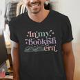 In My Bookish Era Book Lover Tee Men's V-Neck T-Shirt In My Bookish Era Book Lover Tee Men's V-Neck T-Shirt