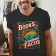 Books Are Just Word Tacos Shirt Book Shirts Reader Men's V-Neck T-Shirt Books Are Just Word Tacos Shirt Book Shirts Reader Men's V-Neck T-Shirt