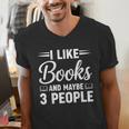 I Like Books And Maybe 3 People Men's V-Neck T-Shirt