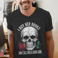 I Buy Her Books And Call Her A Good Girl Book Lover Men's V-Neck T-Shirt I Buy Her Books And Call Her A Good Girl Book Lover Men's V-Neck T-Shirt