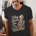 I Buy Books Like I'm Immortal Reader Meme Graphic Men's V-Neck T-Shirt