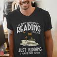 Day Without Reading Read Librarian Book Men Women Kids Men's V-Neck T-Shirt Day Without Reading Read Librarian Book Men Women Kids Men's V-Neck T-Shirt