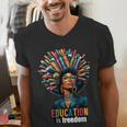 Education Is Freedom History Month Teacher Books Afro For Men Women Men's V-Neck T-Shirt Education Is Freedom History Month Teacher Books Afro For Men Women Men's V-Neck T-Shirt