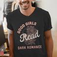 Good Girls Read Dark Romance Shirt Women Spicy Book Lovers Men's V-Neck T-Shirt Good Girls Read Dark Romance Shirt Women Spicy Book Lovers Men's V-Neck T-Shirt