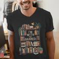 I'm With The Banned Books Reading Men's V-Neck T-Shirt