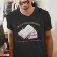I'm In A Really Good Place In My Book Not Mentally Men's V-Neck T-Shirt I'm In A Really Good Place In My Book Not Mentally Men's V-Neck T-Shirt