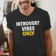 Introvert Vibes Only Men's V-Neck T-Shirt Introvert Vibes Only Men's V-Neck T-Shirt