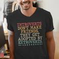 Introverts Don’t Make Friends They Get Adopted By Extroverts Men's V-Neck T-Shirt