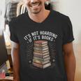 It's Not Hoarding If It's Books Book Reader Lover Men's V-Neck T-Shirt