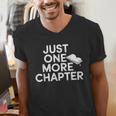 Just One More Chapter Book Lover Quote Men's V-Neck T-Shirt Just One More Chapter Book Lover Quote Men's V-Neck T-Shirt
