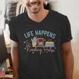 Life Happens Reading Helps Loves To Read Books Cats Men's V-Neck T-Shirt