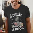I Look Better Bent Over A Book Book Lover Men's V-Neck T-Shirt I Look Better Bent Over A Book Book Lover Men's V-Neck T-Shirt