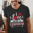 I Love Being A Librarian Library Book Valentine's Day Men's V-Neck T-Shirt I Love Being A Librarian Library Book Valentine's Day Men's V-Neck T-Shirt