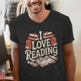 I Love Reading Books Literature Enthusiast Fun Men's V-Neck T-Shirt I Love Reading Books Literature Enthusiast Fun Men's V-Neck T-Shirt