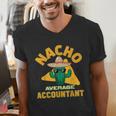 Nacho Average Accountant Accounting Book Keeper Joke Men's V-Neck T-Shirt Nacho Average Accountant Accounting Book Keeper Joke Men's V-Neck T-Shirt