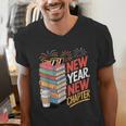 New Year New Chapter Book Lover Reader Men's V-Neck T-Shirt New Year New Chapter Book Lover Reader Men's V-Neck T-Shirt