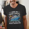 I Have No Control On A Cruise They Book Themselves Men's V-Neck T-Shirt
